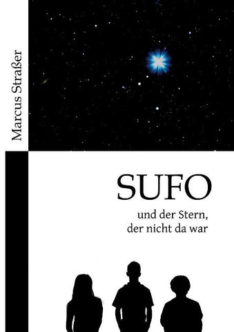 SUFO - und der Stern, der nicht da war