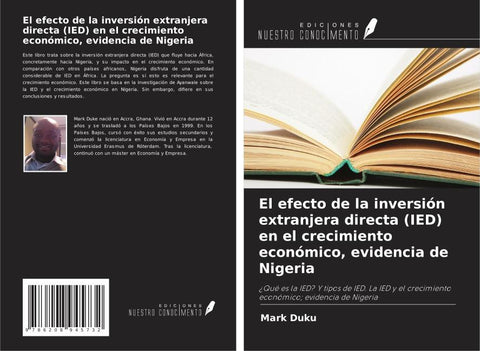 El efecto de la inversión extranjera directa (IED) en el crecimiento económico, evidencia de Nigeria