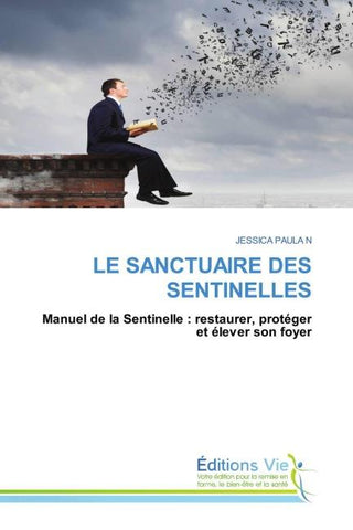 LE SANCTUAIRE DES SENTINELLES