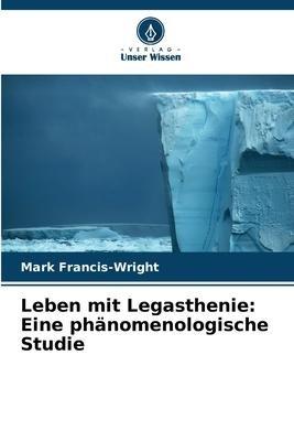 Leben mit Legasthenie: Eine phänomenologische Studie