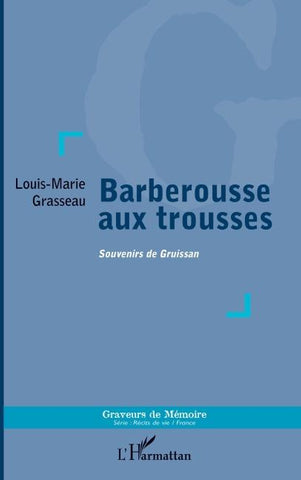 Barberousse aux trousses