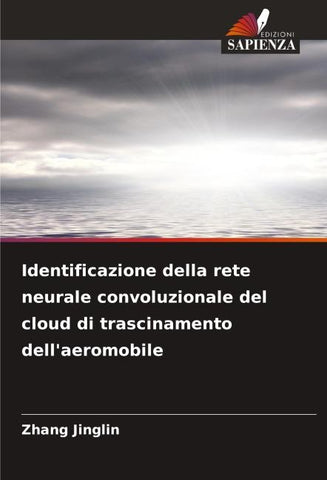 Identificazione della rete neurale convoluzionale del cloud di trascinamento dell'aeromobile