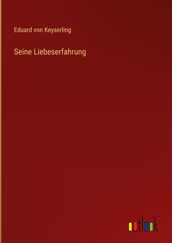 Seine Liebeserfahrung