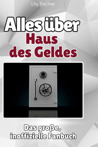 Alles über<br> Haus des Geldes