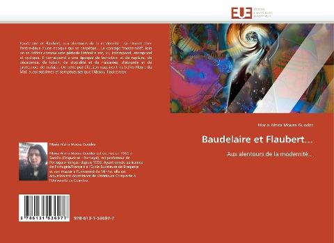 Baudelaire et Flaubert...