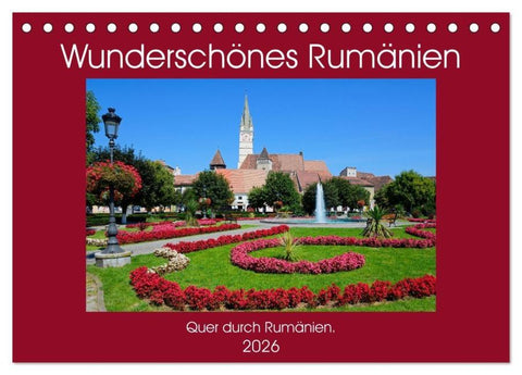 Wunderschönes Rumänien (Tischkalender 2026 DIN A5 quer), CALVENDO Monatskalender