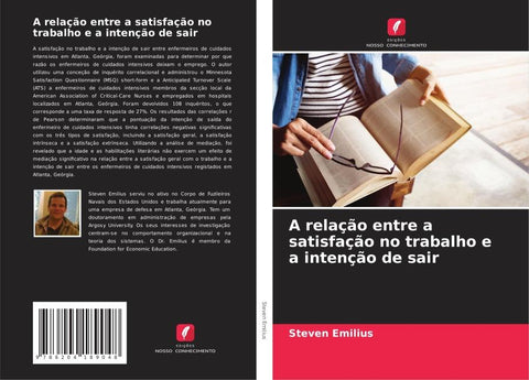 A relação entre a satisfação no trabalho e a intenção de sair