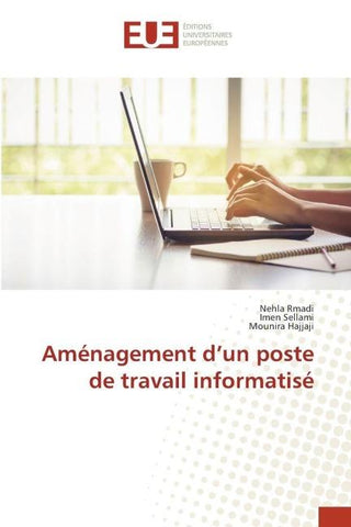 Aménagement d'un poste de travail informatisé