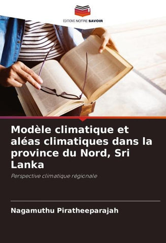 Modèle climatique et aléas climatiques dans la province du Nord, Sri Lanka