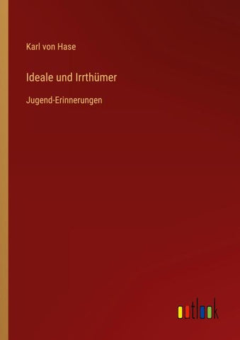 Ideale und Irrthümer