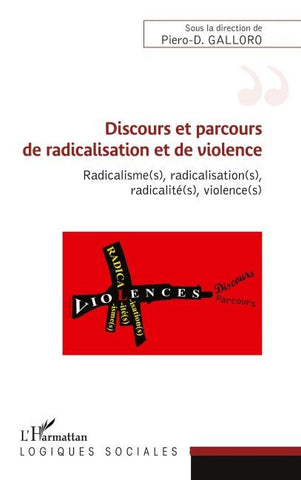 Discours et parcours de radicalisation et de violence