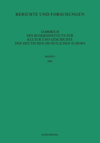 Jahrbuch des Bundesinstituts für Kultur und Geschichte der Deutschen im östlichen Europa / 2001
