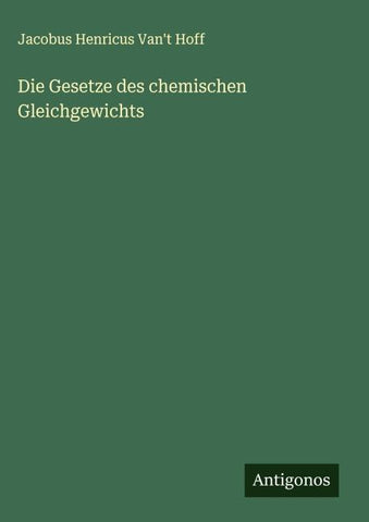 Die Gesetze des chemischen Gleichgewichts