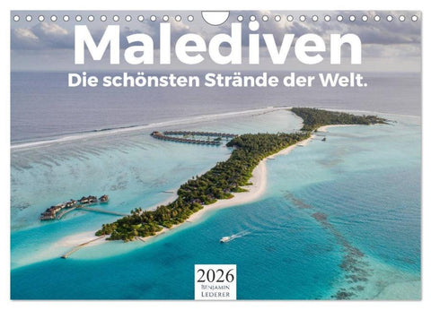Malediven - Die schönsten Strände der Welt. (Wandkalender 2026 DIN A4 quer), CALVENDO Monatskalender