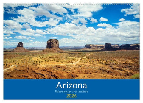Arizona, une rencontre avec la nature (Calendrier mural 2026 DIN A2 vertical), CALVENDO calendrier mensuel