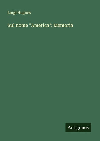 Sul nome "America": Memoria