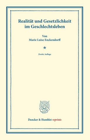Realität und Gesetzlichkeit im Geschlechtsleben