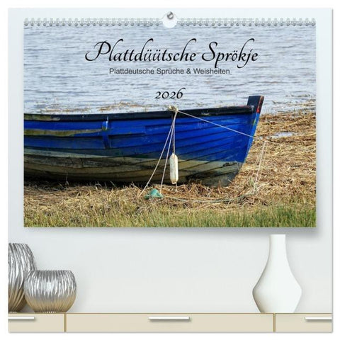 Plattdüütsche Sprökje 2026 (hochwertiger Premium Wandkalender 2026 DIN A2 quer), Kunstdruck in Hochglanz