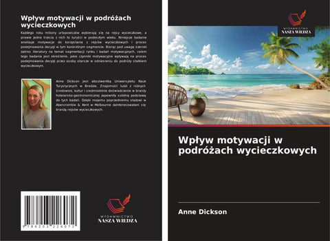 Wp¿yw motywacji w podró¿ach wycieczkowych