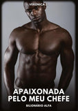 Apaixonada pelo meu Chefe