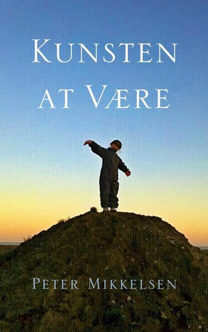 Kunsten at være