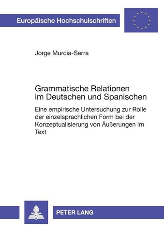 Grammatische Relationen im Deutschen und Spanischen