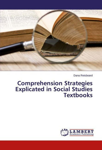 Comprehension Strategies Explicated in Social Studies Textbooks