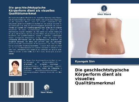 Die geschlechtstypische Körperform dient als visuelles Qualitätsmerkmal
