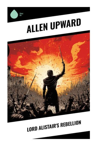 Lord Alistair's Rebellion