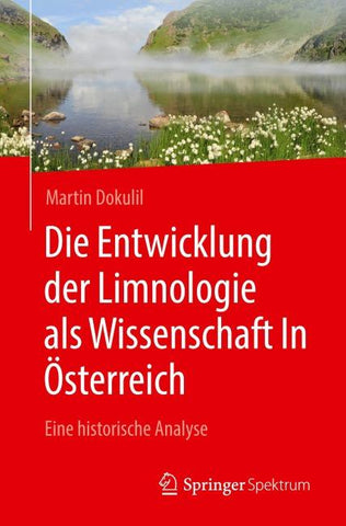 Die Entwicklung der Limnologie als Wissenschaft In Österreich