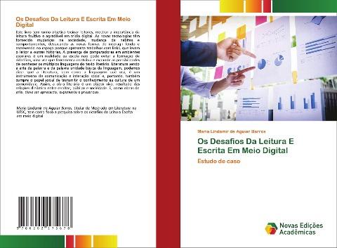 Os Desafios Da Leitura E Escrita Em Meio Digital