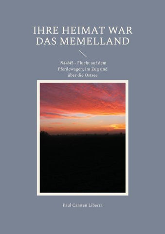 Ihre Heimat war das Memelland