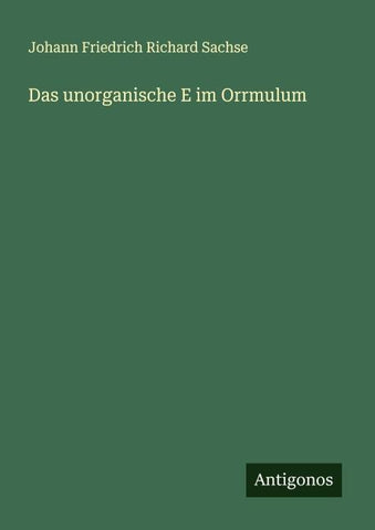 Das unorganische E im Orrmulum