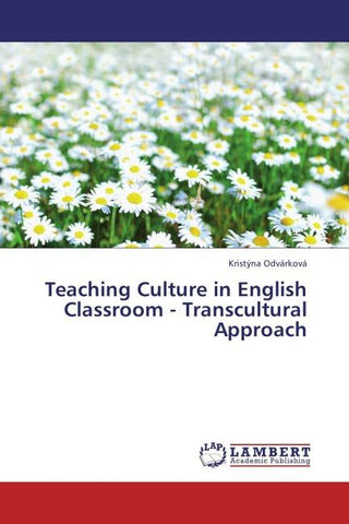 Teaching Culture in English Classroom - Transcultural Approach
