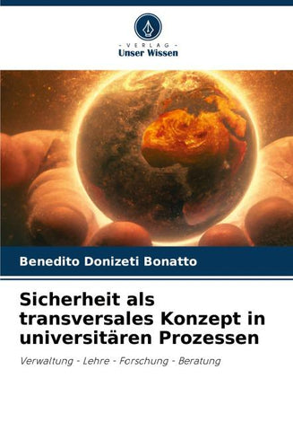 Sicherheit als transversales Konzept in universitären Prozessen