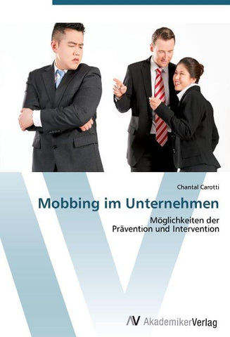 Mobbing im Unternehmen