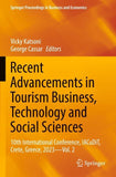 Recent Advancements in Tourism Business, Technology and Social Sciences