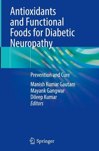 Antioxidants and Functional Foods for Diabetic Neuropathy