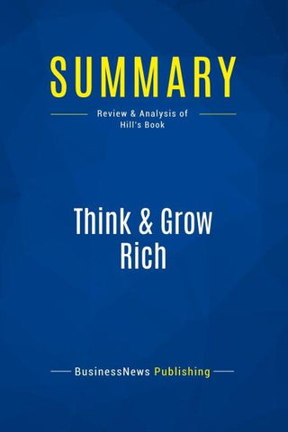 Summary: Think & Grow Rich