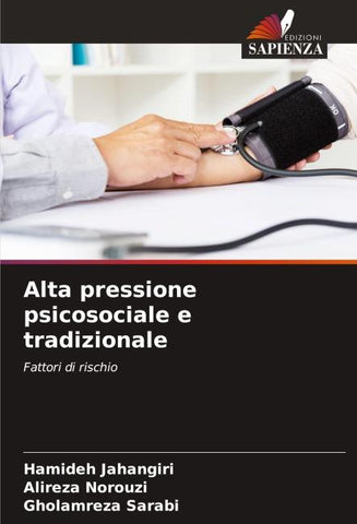Alta pressione psicosociale e tradizionale