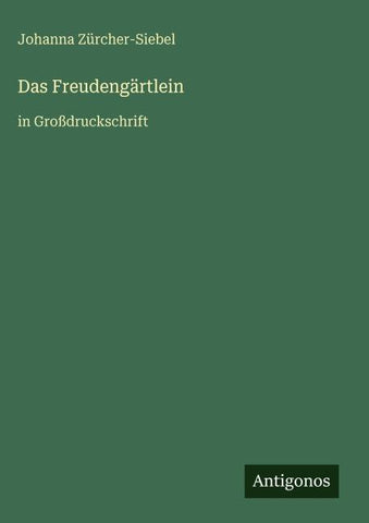 Das Freudengärtlein