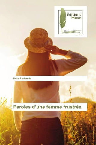 Paroles d'une femme frustrée