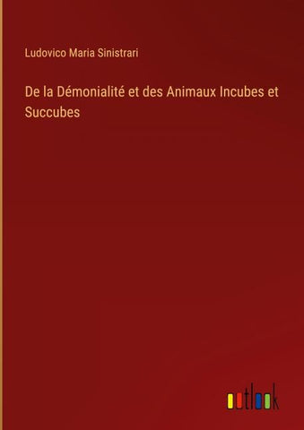 De la Démonialité et des Animaux Incubes et Succubes
