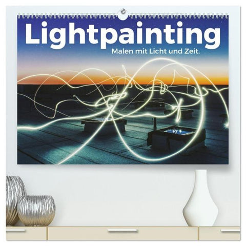 Lightpainting - Malen mit Licht und Zeit (hochwertiger Premium Wandkalender 2026 DIN A2 quer), Kunstdruck in Hochglanz