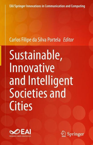 Sustainable, Innovative and Intelligent Societies and Cities