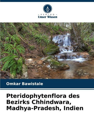 Pteridophytenflora des Bezirks Chhindwara, Madhya-Pradesh, Indien