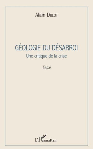 Géologie du désarroi