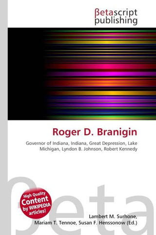 Roger D. Branigin
