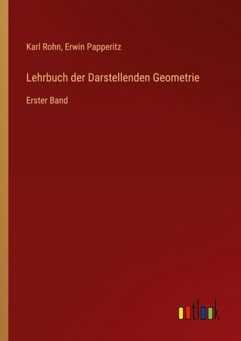 Lehrbuch der Darstellenden Geometrie