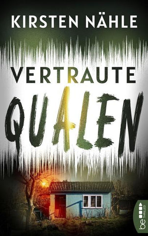 Vertraute Qualen